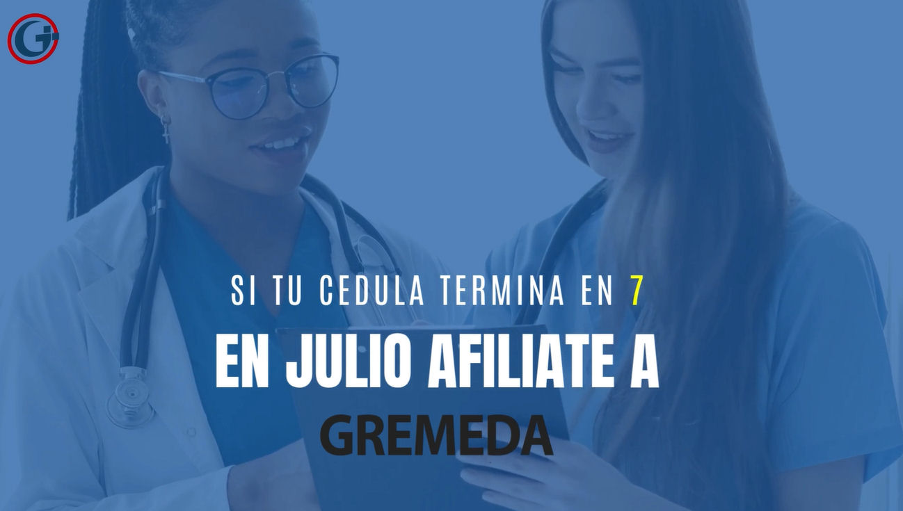Si Tu Cédula Termina en 7 Acercate a Gremeda